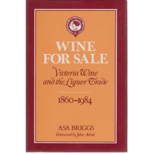 Wine for Sale!: Victoria Wine and the Liquor Trade, 1860-1984