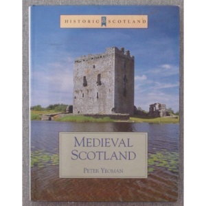 Medieval Scotland (Historic Scotland)