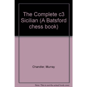 The Complete c3 Sicilian (A Batsford chess book)