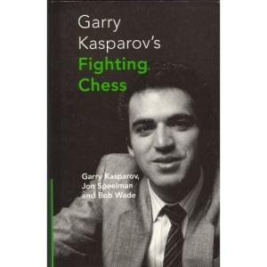 Fighting Chess (A Batsford chess book)
