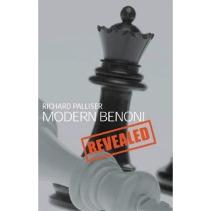The Modern Benoni Revealed (Batsford Chess Books)
