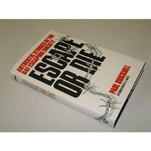 Escape or Die: Authentic Stories of the RAF Escaping Society