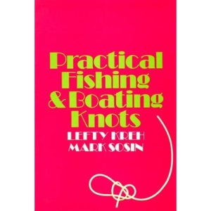 Practical Fishing and Boating Knots
