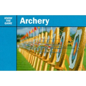 Archery (Know the Game)