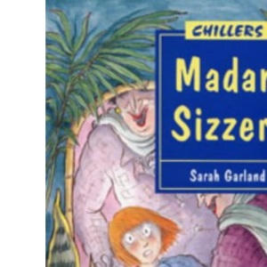 Madam Sizzers (Chillers)