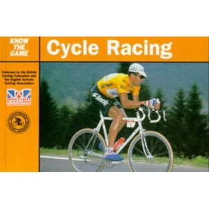 Cycle Racing (Know the Game)