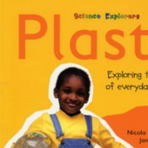 Plastic (Science Explorers)
