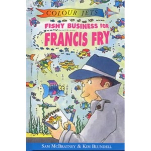 Fishy Business for Francis Fry (Colour Jets)