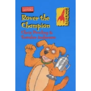 Rover the Champion (Rockets: Rover)