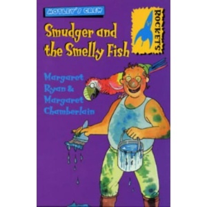 Smudger and the Smelly Fish (Rockets: Motley's Crew S.)