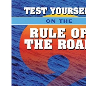 Test Yourself on the Rule of the Road: Lights, Shapes, Sound Signals, Collision Avoidance