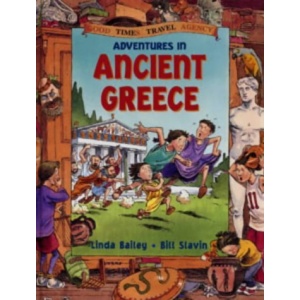 Adventures in Ancient Greece (Good Times Travel Agency)