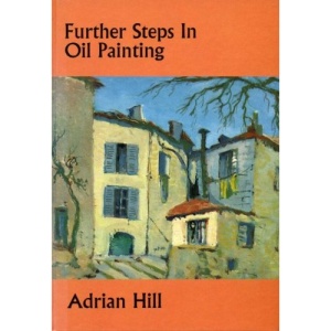 Further Steps in Oil Painting (Craft)