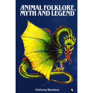 Animal Folklore, Myth and Legend