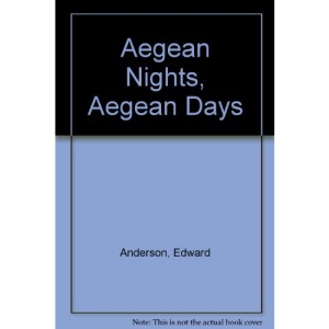 Aegean Nights, Aegean Days