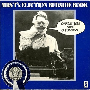 Mrs. T.'s Election Bedside Book