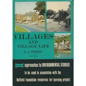 Villages and Village Life (Approaches to Environmental Studies)