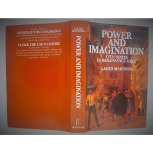 Power and Imagination: City-states in Renaissance Italy