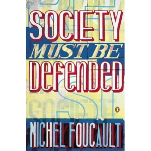 Society Must be Defended