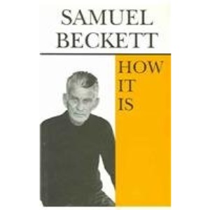 How it is (Calderbooks S.)