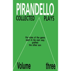 Collected Plays: The Rules of the Game, Each in His Own Way, Grafted, The Other Son v. 3 (Calderbooks)