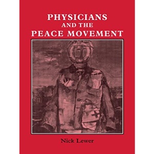 Physicians and the Peace Movement