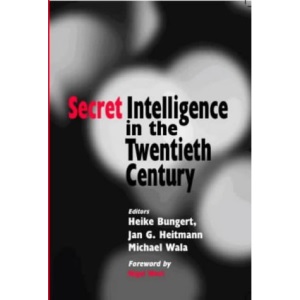 Secret Intelligence in the Twentieth Century (Studies in Intelligence)