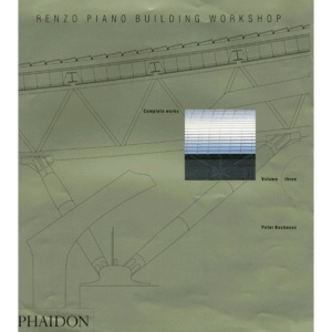 Renzo Piano Building Workshop Complete Works : Vol 3