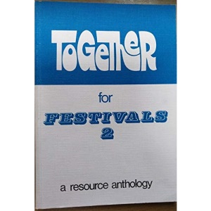 Together for Festivals: v. 2