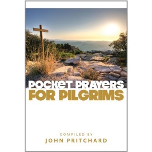 Pocket Prayers for Pilgrims (Pocket Prayers Series)