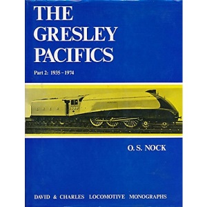 Gresley Pacifics: 1935-74 v. 2 (Locomotive Monograph)