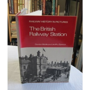 British Railway Station: A Pictorial History (Railway history in pictures)