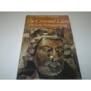Crowned Lions: Early Plantagenet Kings