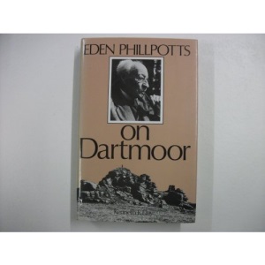 Eden Phillpotts on Dartmoor