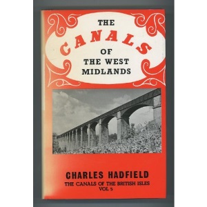The Canals of the West Midlands: Vol 5 (Canals of the British Isles S.)