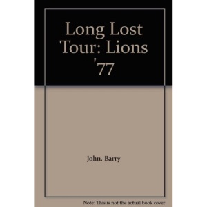 Long Lost Tour: Lions '77