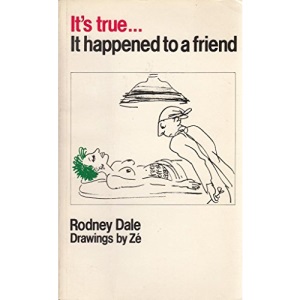 It's True, it Happened to a Friend: A Collection of Urban Legends