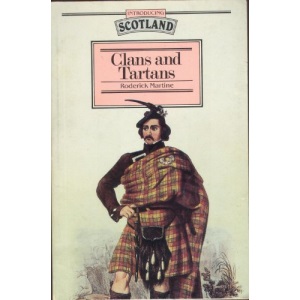 Clans and Tartans (Introducing Scotland S)