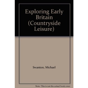 Exploring Early Britain (Countryside Leisure)
