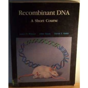 Recombinant Deoxyribonucleic Acid: A Short Course