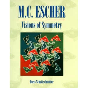 Visions of Symmetry: Notebooks, Periodic Drawings and Related Work of M.C. Escher