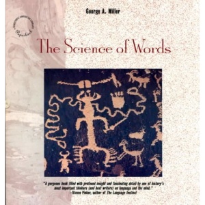 The Science of Words (Scientific American Library series)