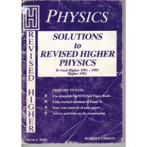 Solutions to Revised Higher Physics (Prepare to pass)