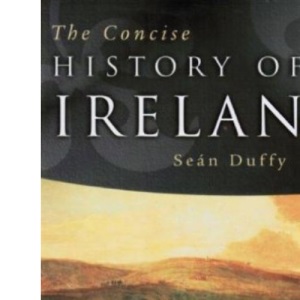 The Concise History of Ireland