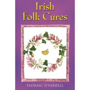 Irish Folk Cures