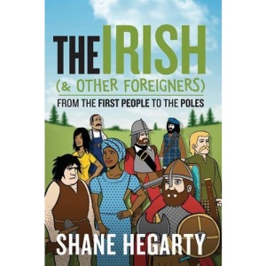 The Irish (and Other Foreigners)