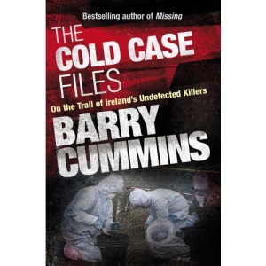 The Cold Case Files: On the Trail of Ireland's Undetected Killers