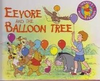 Eeyore and the Balloon Tree (Disney's Pooh and Friends)