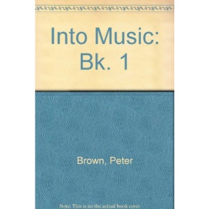 Into Music: Bk. 1