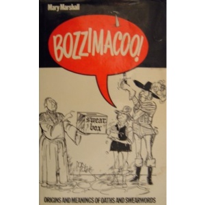 Bozzimacoo: Origins and Meanings of Oaths and Swearwords